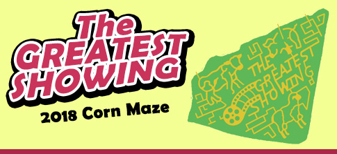 Corn Maze 2018: The Greatest Showing