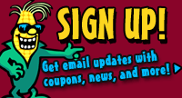 Sign up for email updates with coupons, news, and more - Click here!